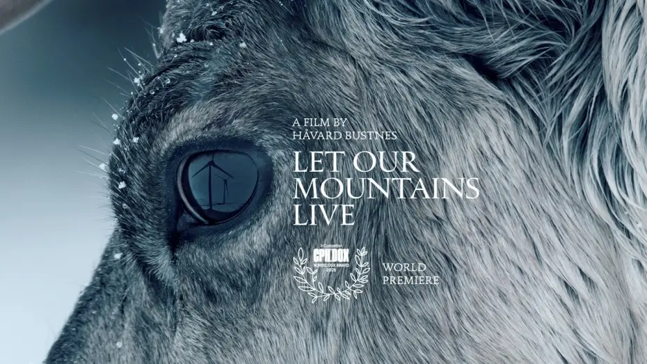 Watch film Let Our Mountains Live | LET OUR MOUNTAINS LIVE - OFFICIAL TRAILER