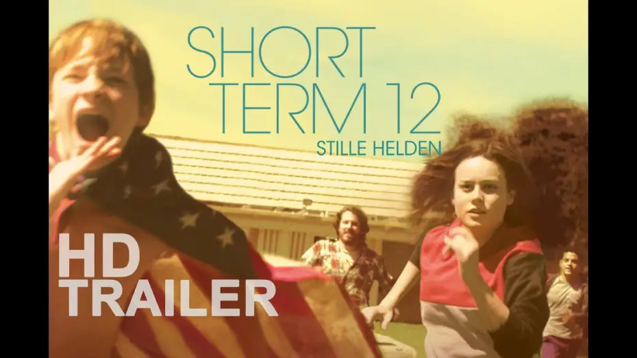 Watch film Short Term 12 | Offizieller Trailer