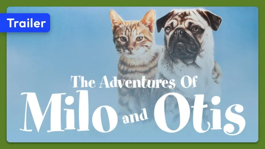 Watch film The Adventures of Milo and Otis | The Adventures of Milo and Otis (1986) Trailer