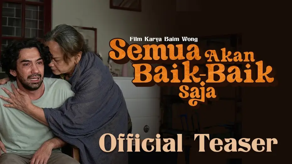 Watch film Semua Akan Baik-Baik Saja | Official Teaser Trailer for EVERYTHING WILL BE OKAY | MAY 13, 2026 IN CINEMA