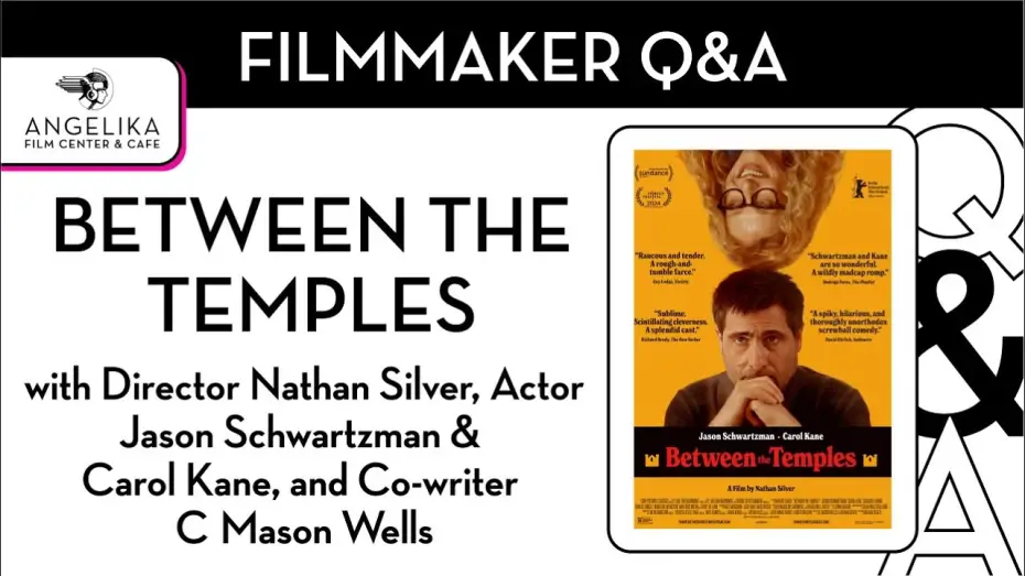 Watch film Between the Temples | Between the Temples Q&A with Nathan Silver, C. Mason Wells, Carol Kane, and Jason Schwartzman