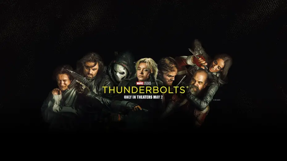 Watch film Thunderbolts | In Theaters May 2
