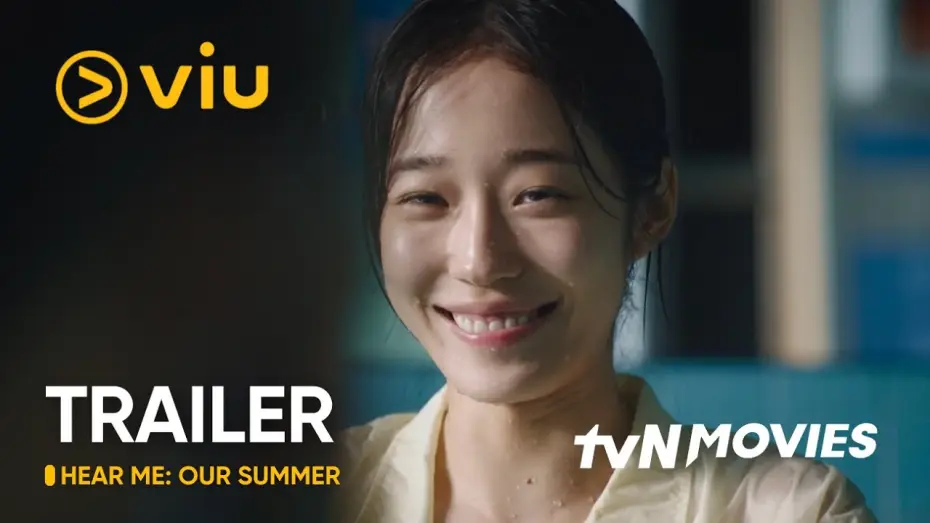 Watch film Hear Me: Our Summer | [TRAILER] Hear Me: Our Summer | Hong Kyung, Roh Yoon Seo | Viu