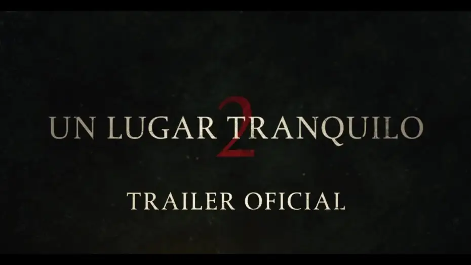 Watch film A Quiet Place Part II | Un Lugar Tranquilo 2 | Tr&aacute;iler Oficial Espa&ntilde;ol | Paramount Pictures Spain