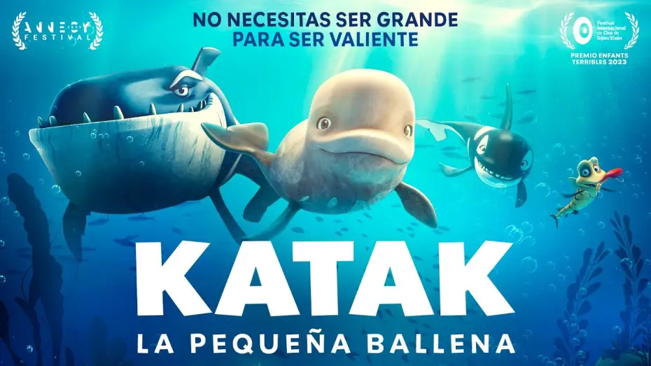 Watch film Katak: The Brave Beluga | KATAK LA PEQUE&Ntilde;A BALLENA - Tr&aacute;iler