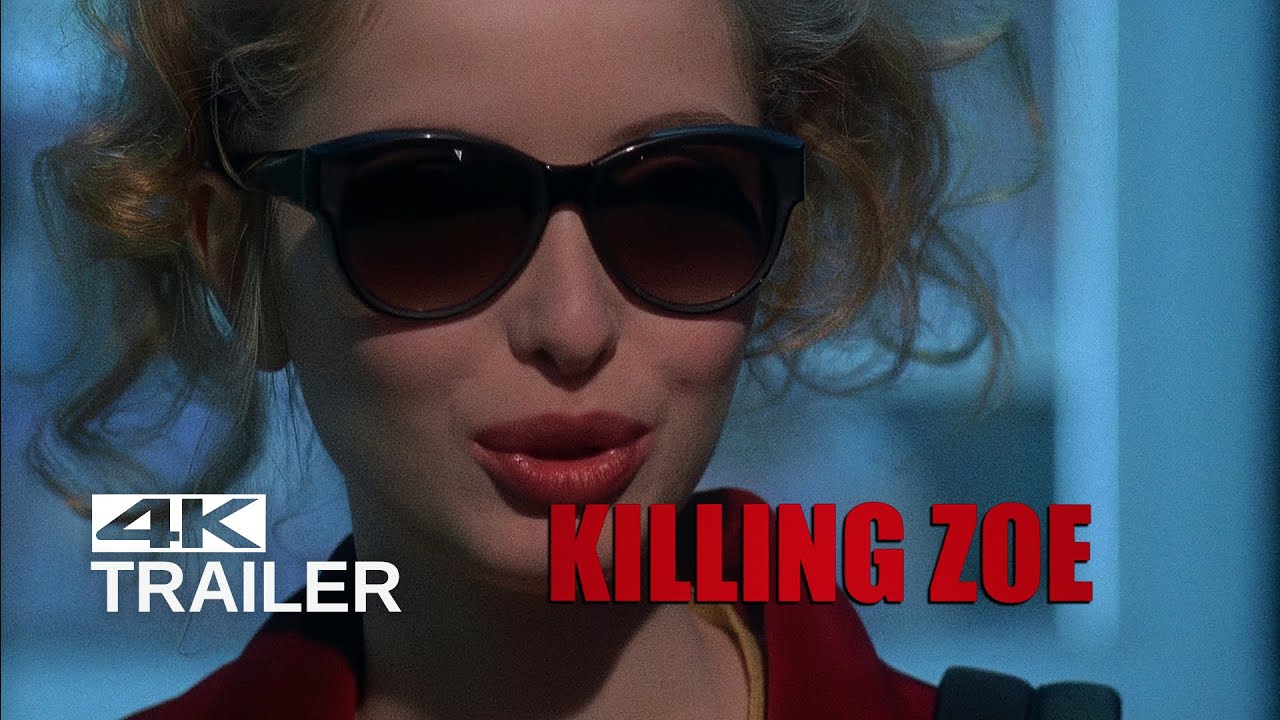 Watch film Killing Zoe | KILLING ZOE Trailer [1993]