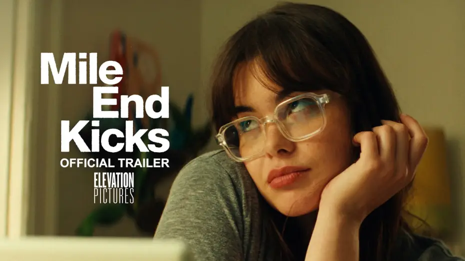 Watch film Mile End Kicks | Official Trailer