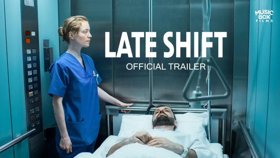Watch film Late Shift | Late Shift | Official Trailer | In Select Theaters March 20