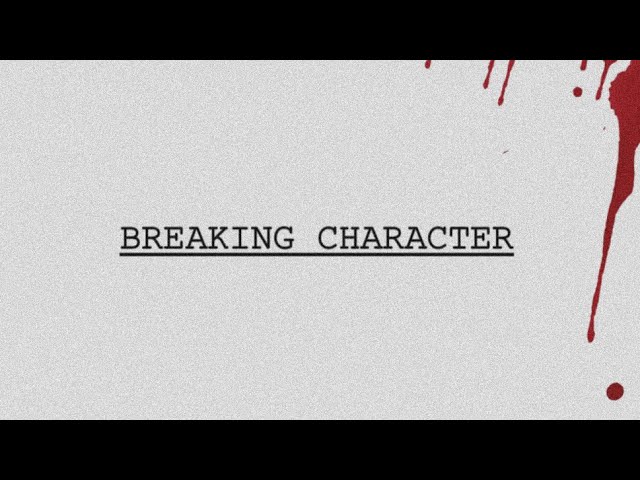 Watch film Breaking Character | Breaking Character | Official Trailer