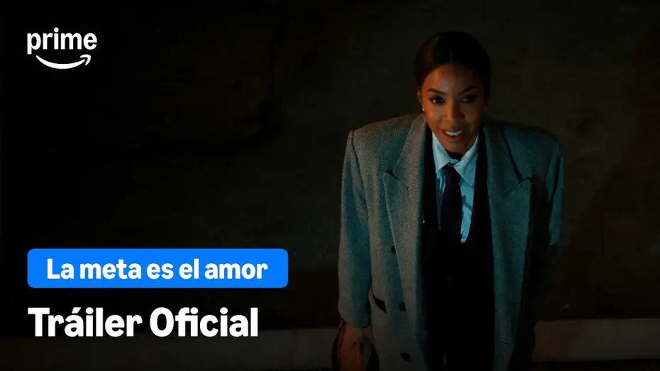 Watch film Relationship Goals | La Meta es el Amor - Tr&aacute;iler Oficial | Prime Video Espa&ntilde;a