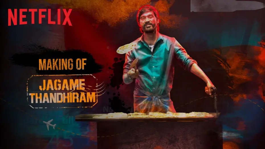 Watch film Jagame Thandhiram | The Making Of Jagame Thandhiram | Dhanush, Karthik Subbaraj, Santhosh Narayanan, Aishwarya Lekshmi