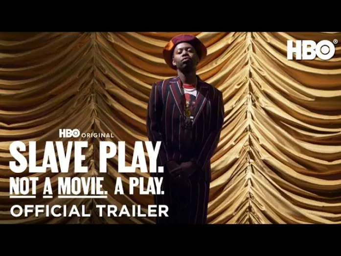 Watch film Slave Play. Not A Movie. A Play. | Official Trailer