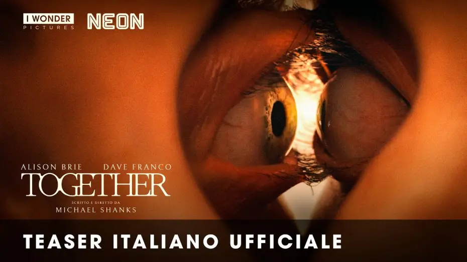 Watch film Together | TOGETHER | Teaser italiano ufficiale HD