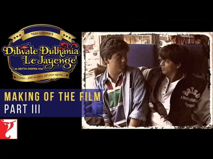 Watch film Dilwale Dulhania Le Jayenge | DDLJ Making Of The Film Part 3 | Dilwale Dulhania Le Jayenge | Aditya Chopra, Shah Rukh Khan, Kajol