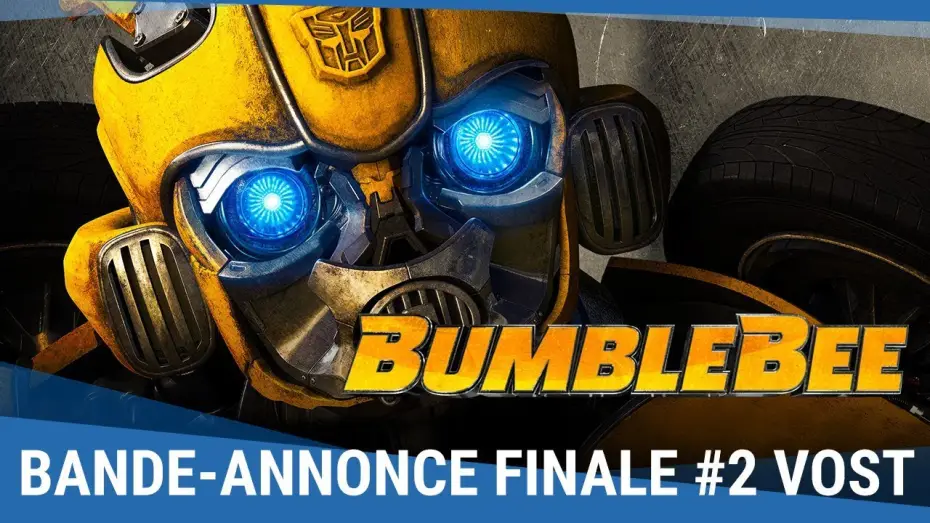Watch film Bumblebee | BUMBLEBEE - Bande-annonce 2 VOST