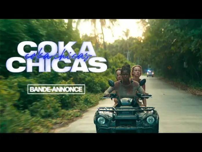 Watch film Coka Chicas | Coka Chicas - Bande-annonce