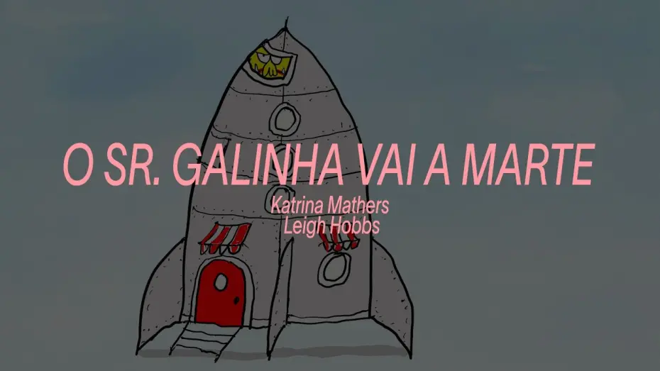 Watch film Mr Chicken Goes to Mars | IndieJ&uacute;nior 2024 | Trailer | O Sr Galinha vai até Marte