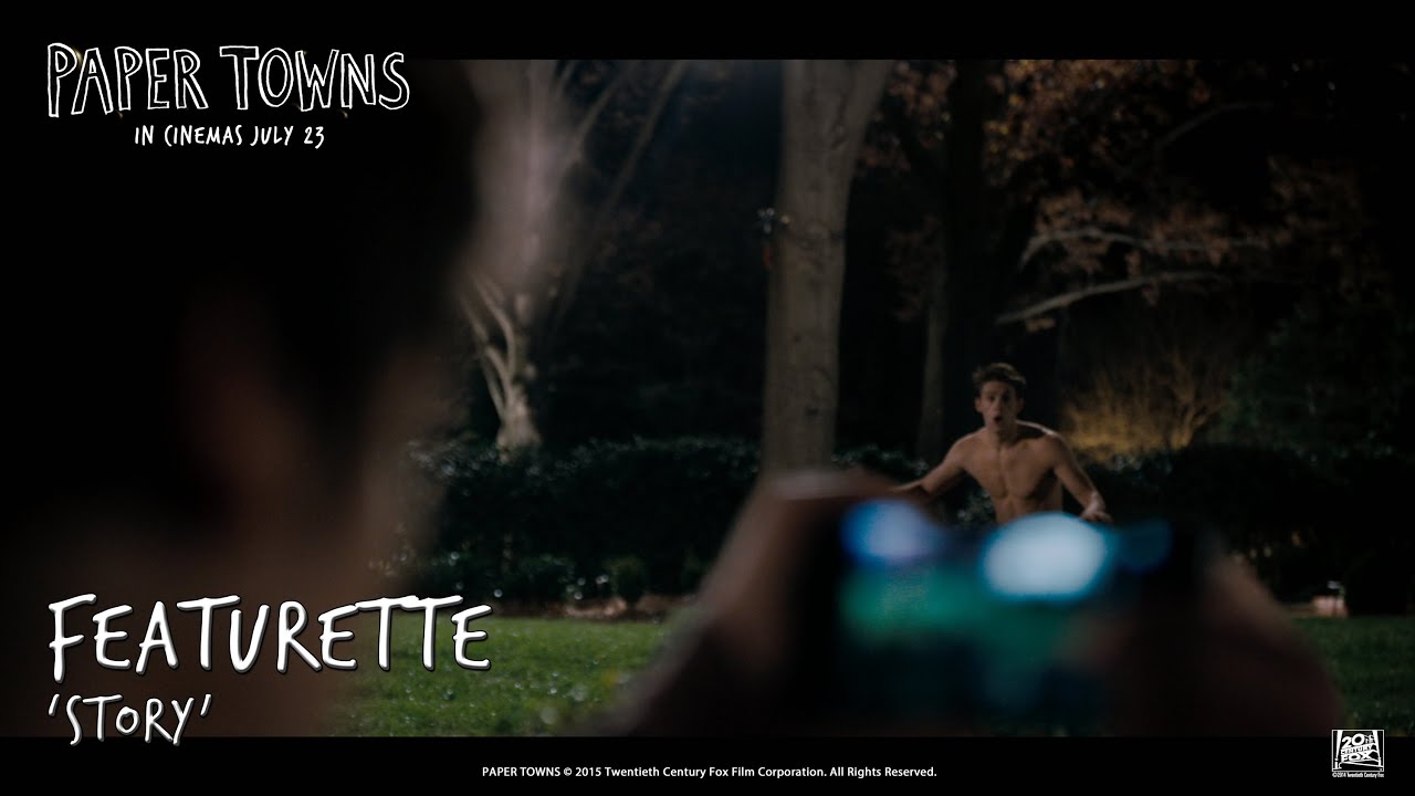 Watch film Paper Towns | Paper Towns [&lsquo;Story&rsquo; Featurette in HD (1080p)]