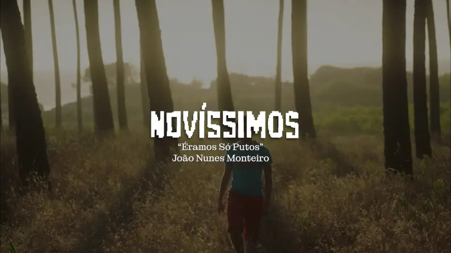Watch film &Eacute;ramos S&oacute; Putos | Novíssimos 2026 I Trailer I Éramos Só Putos