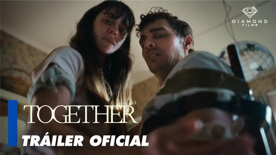 Watch film Together | Together - Tr&aacute;iler Oficial en Espa&ntilde;ol
