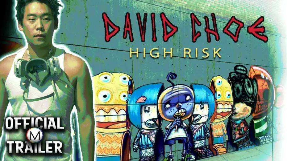 Watch film David Choe: High Risk | David Choe: High Risk (2015) | Official Trailer | David Choe | Shepard Fairey | Jimmy Choe Sr.