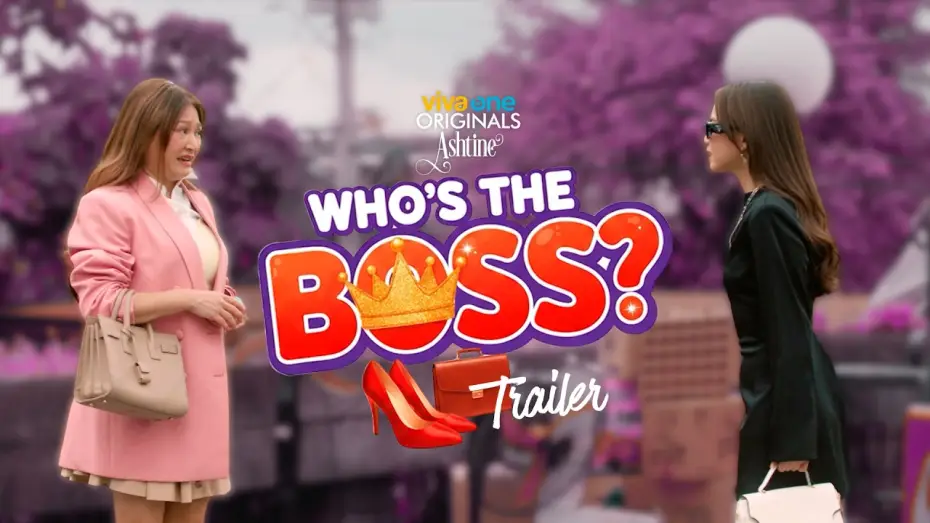 Watch film Who's The Boss? | WHO'S THE BOSS OFFICIAL TRAILER | Ashtine Olviga & Rufa Mae Quinto | Studio Viva