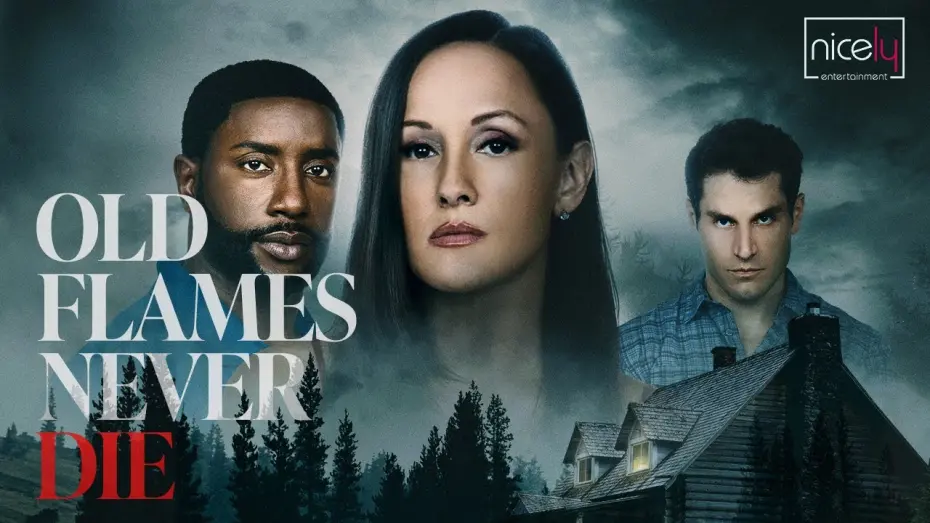 Watch film Old Flames Never Die | Trailer