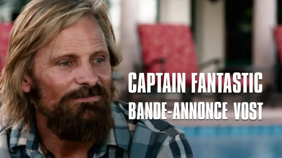 Watch film Captain Fantastic | CAPTAIN FANTASTIC de Matt Ross avec Viggo Mortensen - Bande-Annonce VOST