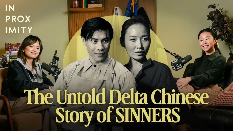 Watch film Sinners | SINNERS Cultural Consultant Dolly Li on the Delta Chinese, Docs, and That Licking Line