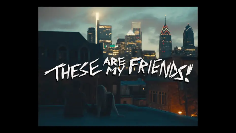 Watch film These Are My Friends! | Official Teaser