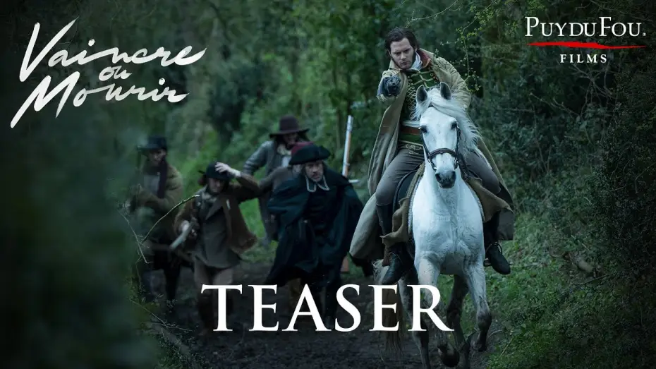 Watch film Vaincre ou mourir | Vaincre ou Mourir - Teaser VF | Puy du Fou Films