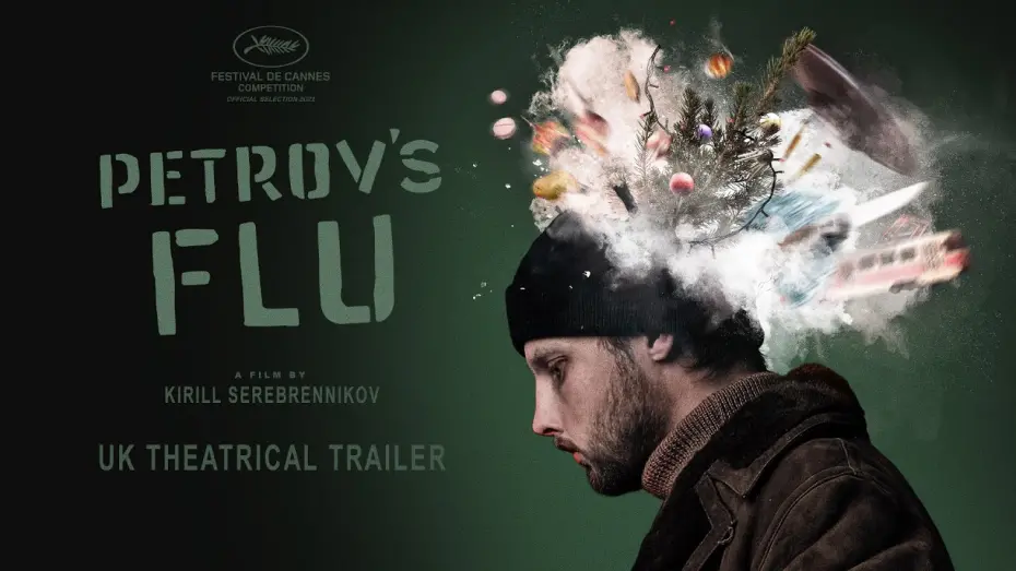 Watch film Petrov's Flu | UK Theatrical Trailer