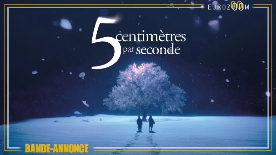 Watch film 5 Centimeters per Second | BANDE-ANNONCE - 5 CENTIM&Egrave;TRES PAR SECONDE - 25 F&Eacute;VRIER AU CIN&Eacute;MA