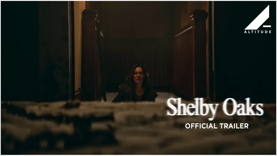 Watch film Shelby Oaks | Official UK Trailer 2