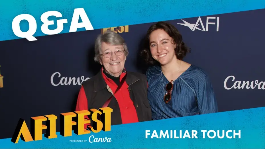 Watch film Familiar Touch | FAMILIAR TOUCH Q&A at AFI Fest
