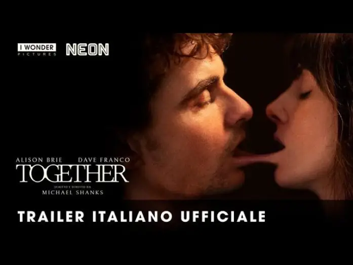 Watch film Together | TOGETHER | Trailer italiano ufficiale HD