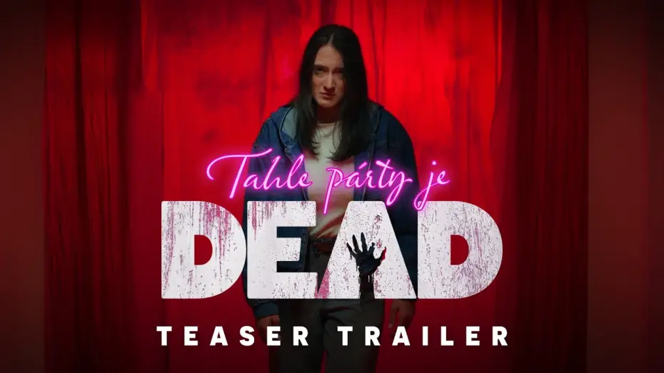 Watch film This party is DEAD | Tahle p&aacute;rty je DEAD (2026) Teaser Trailer