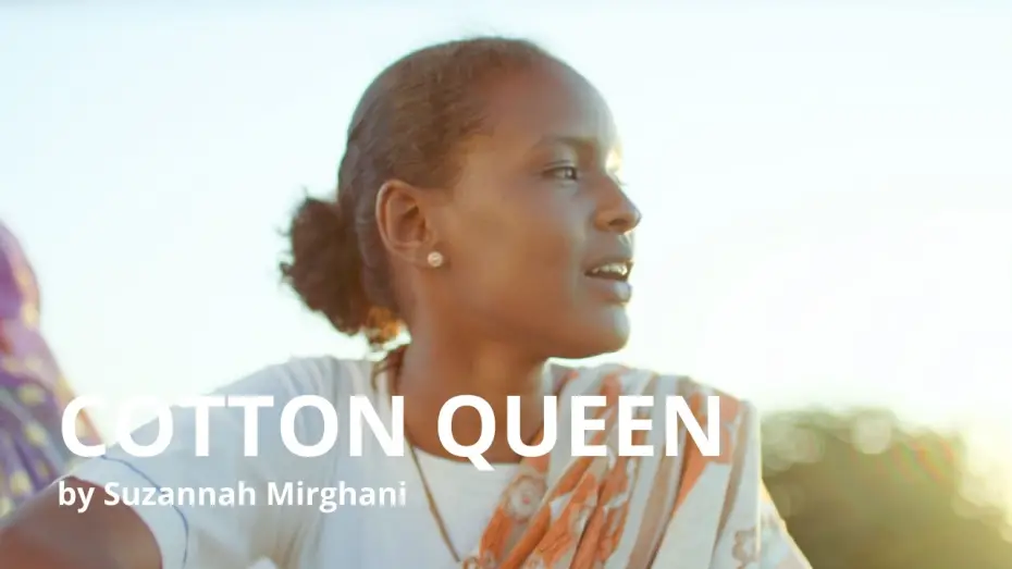 Watch film Cotton Queen | Cotton Queen by Suzannah Mirghani