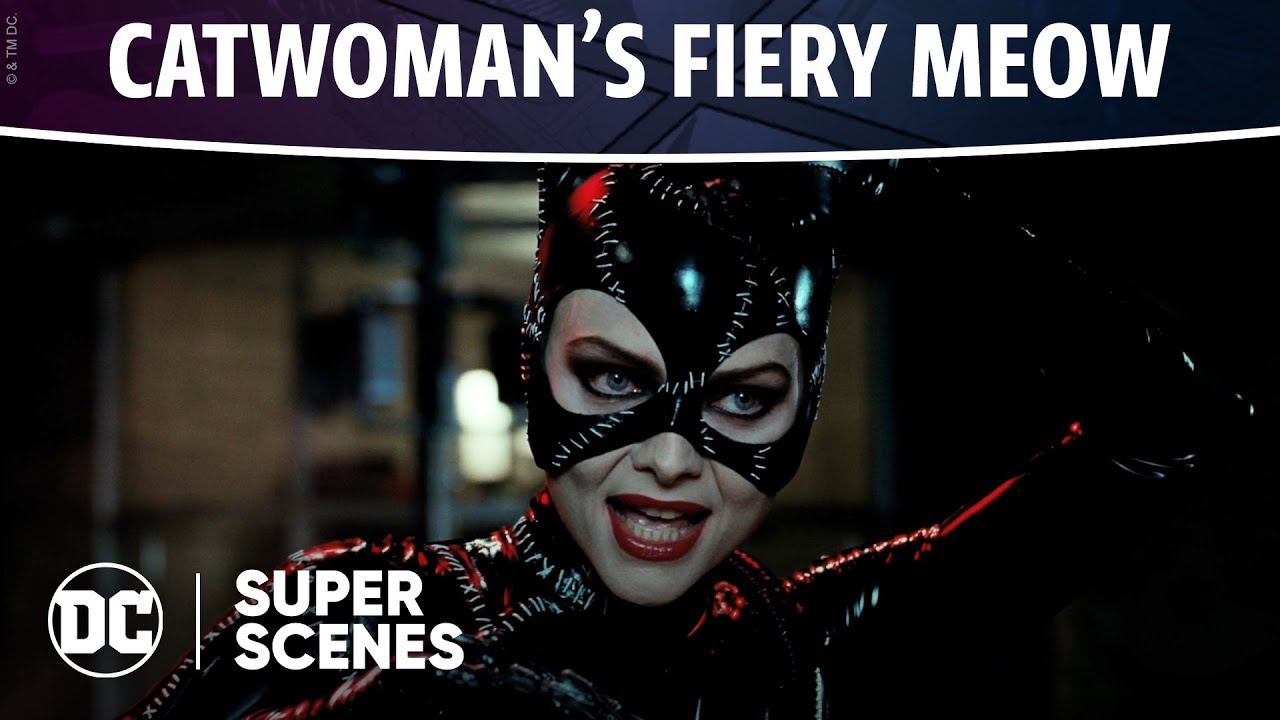 Watch film Batman Returns | DC Super Scenes: Catwoman's Fiery Meow