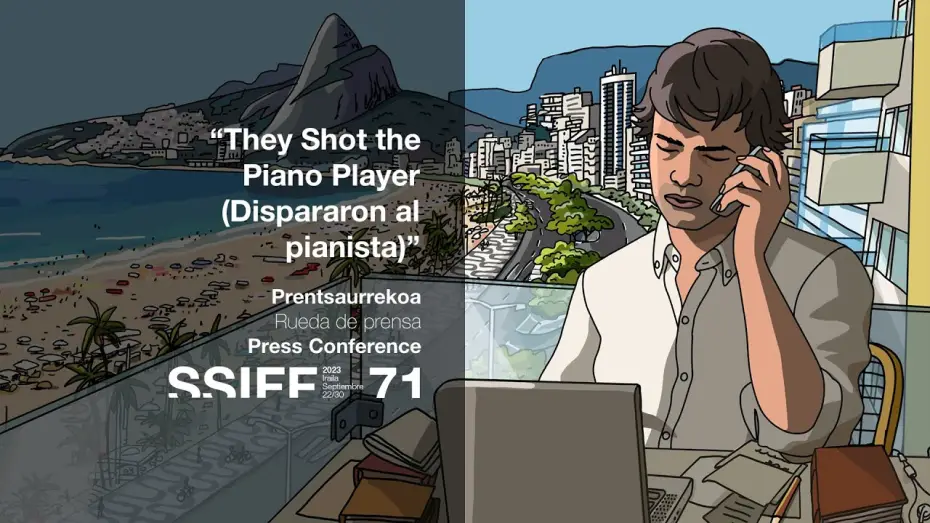 Watch film They Shot the Piano Player | SSIFF: Rueda de prensa