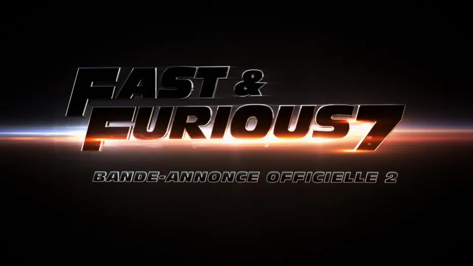 Watch film Furious 7 | Fast & Furious 7 - Bande Annonce 2 VOST