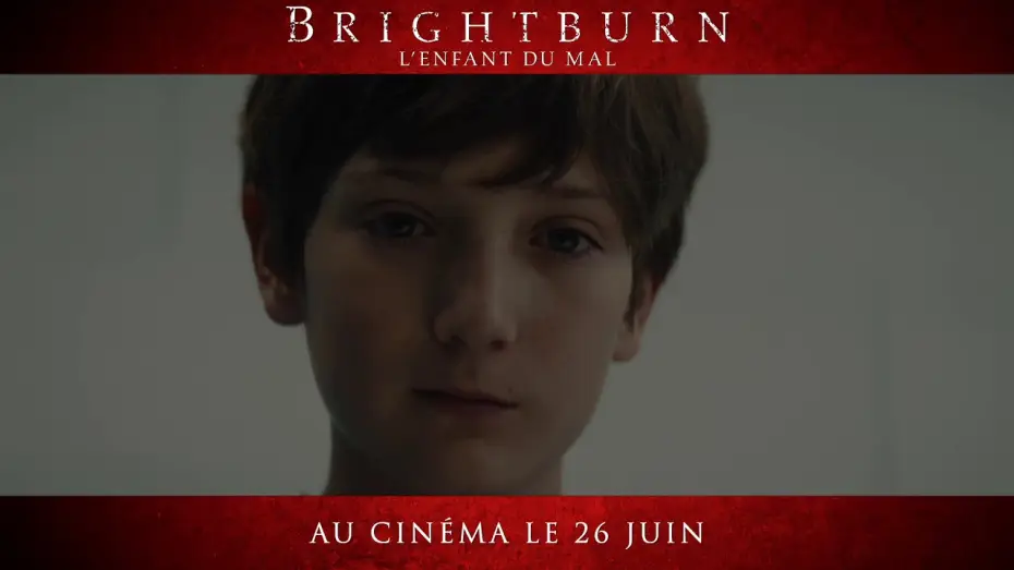 Watch film Brightburn | Brightburn : L&rsquo;Enfant du Mal - TV Spot "Deadlier" 20s VF