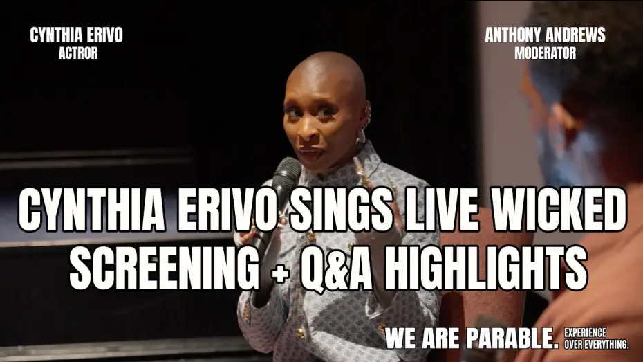 Watch film Wicked | Cynthia Erivo Sings Live at Our Wicked Screening! | We Are Parable x Elphaba Q&A Round-Up