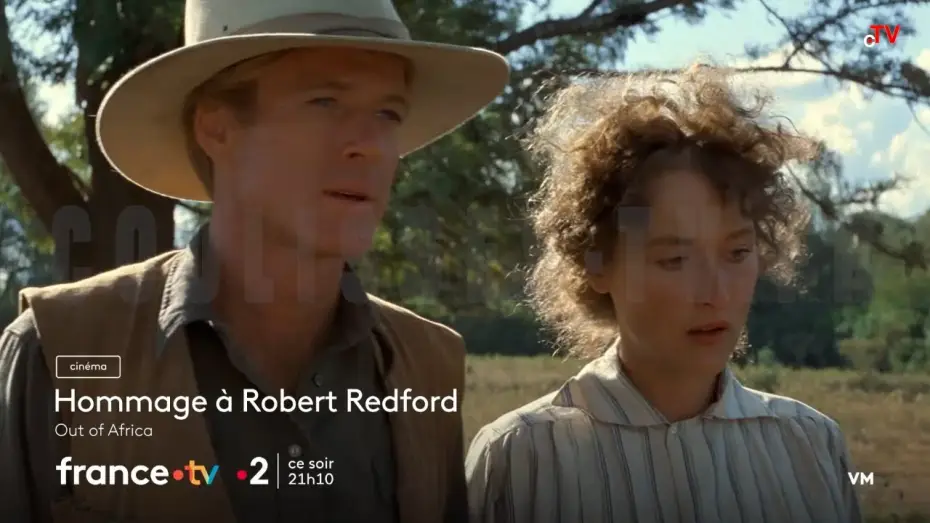 Watch film Out of Africa | Hommage &agrave; Robert Redford - Out of Africa sur France 2 mardi 16 septembre 2025
