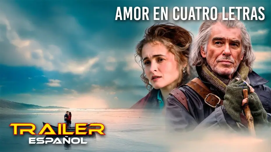 Watch film Four Letters of Love | Amor en cuatro letras - Tr&aacute;iler espa&ntilde;ol