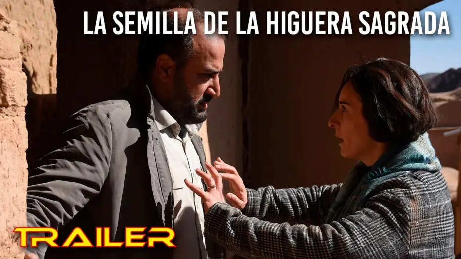 Watch film The Seed of the Sacred Fig | La semilla de la higuera sagrada - Tr&aacute;iler espa&ntilde;ol
