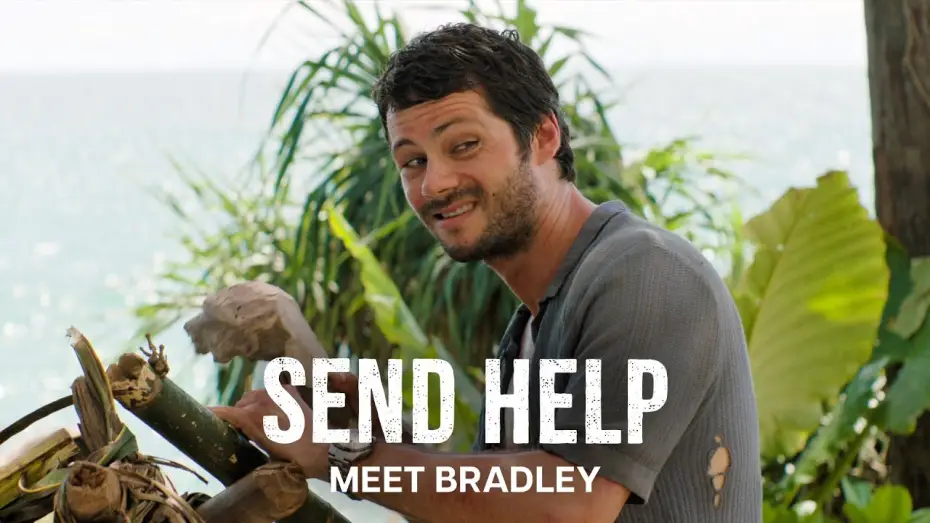Watch film Send Help | Meet Bradley