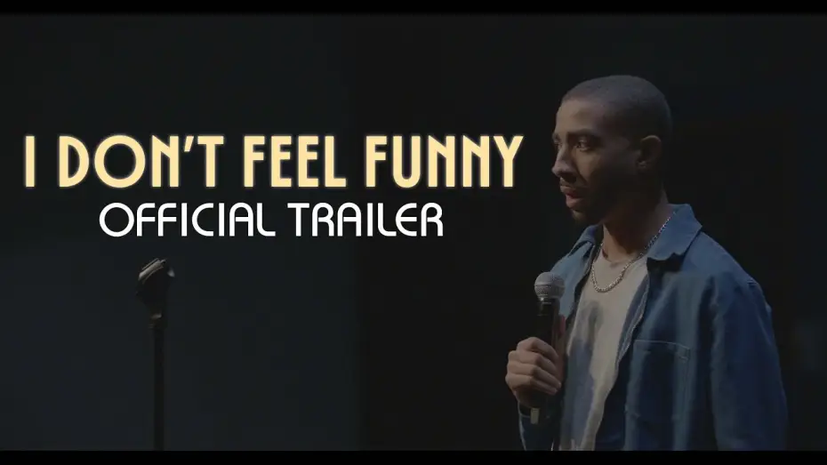 Watch film I Don't Feel Funny | I Don't Feel Funny - January 20th Trailer