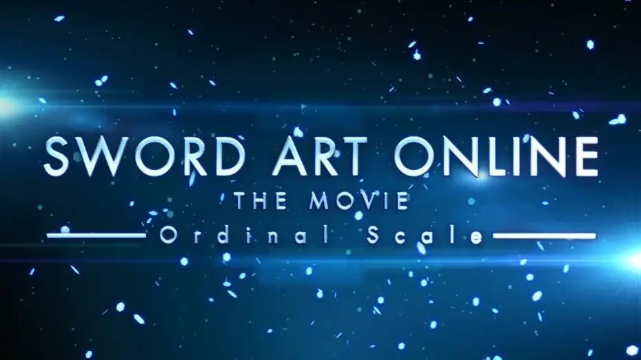 Watch film Sword Art Online: The Movie &ndash; Ordinal Scale | Official Trailer 3
