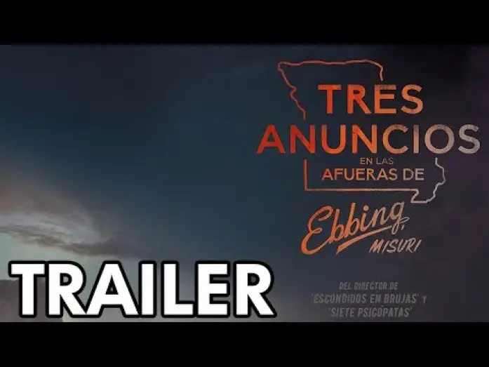 Watch film Three Billboards Outside Ebbing, Missouri | TRES ANUNCIOS EN LAS AFUERAS | Tr&aacute;iler | Ya en cines